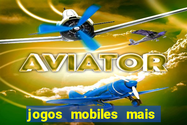 jogos mobiles mais jogados 2024